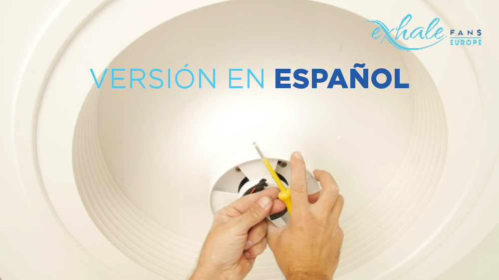 Ensamblaje y instalación del ventilador Exhale [Video]